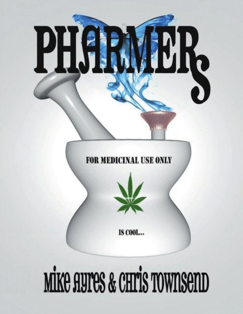 Chris Townsend, Michael Ayres - Pharmers, E-bok