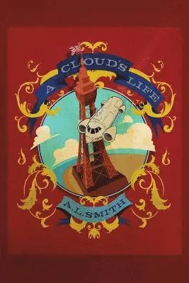 A L Smith - Cloud's Life, Häftad. Tillgänglighet: Lägg i varukorg