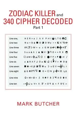 Mark Butcher - Zodiac Killer and 340 Cipher Decoded, Häftad. Tillgänglighet: Lägg i varukorg