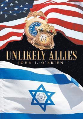 John J O'Brien - Unlikely Allies, Inbunden