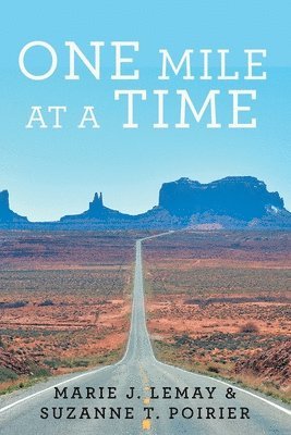 Marie J Lemay, Suzanne T Poirier - One Mile at a Time, Häftad