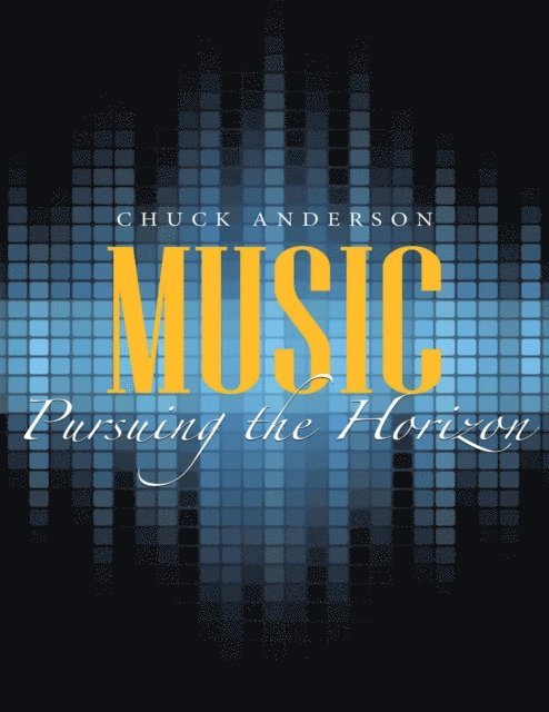 Chuck Anderson - Music: Pursuing the Horizon, E-bok