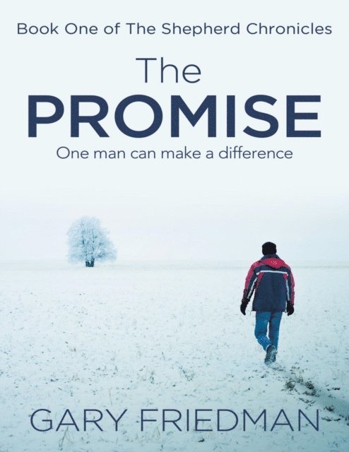 Gary Friedman - Promise: Book One of the Shepherd Chronicles, E-bok