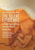Silent Epidemic