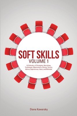 Diana Kawarsky - Soft Skills Volume 1, Häftad