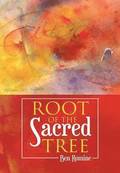 Root of the Sacred Tree