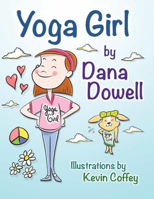 Kevin Coffey, Dana Dowell - Yoga Girl, E-bok