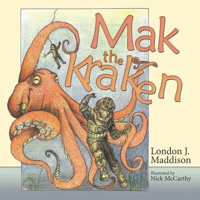 London J Maddison - Mak the Kraken, Häftad. Tillgänglighet: Lägg i varukorg