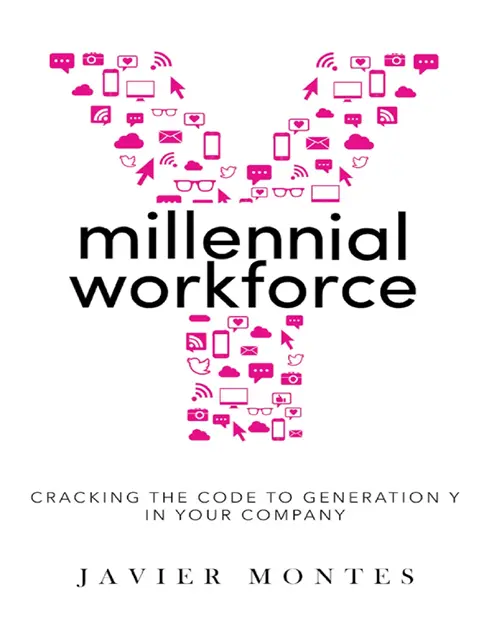 Javier Montes - Millennial Workforce: Cracking the Code to Generation Y In Your Company, E-bok. Tillgänglighet: Lägg i varukorg