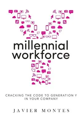 Javier Montes - Millennial Workforce, Häftad. Tillgänglighet: Lägg i varukorg