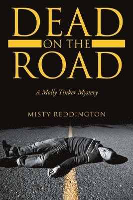 Misty Reddington - Dead on the Road, Häftad