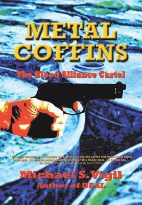 Michael S Vigil - Metal Coffins, Inbunden