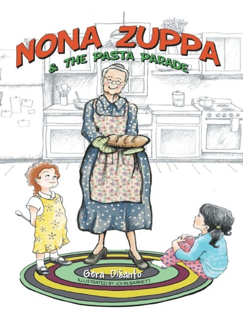 John Barnett, Gera DiSanto - Nona Zuppa & the Pasta Parade, E-bok
