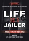 Life As a Jailer
