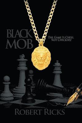 Robert Ricks - Black Mob, Häftad. Tillgänglighet: Lägg i varukorg