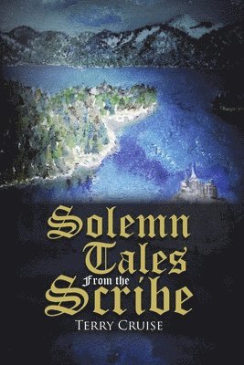Terry Cruise - Solemn Tales From the Scribe, Häftad