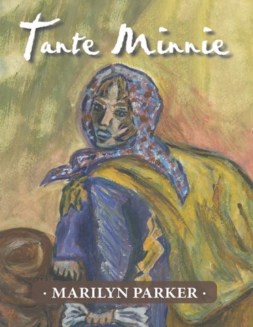 Marilyn Parker - Tante Minnie, E-bok