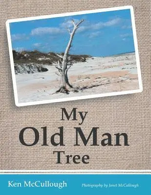 Ken McCullough - My Old Man Tree, Häftad. Tillgänglighet: Lägg i varukorg