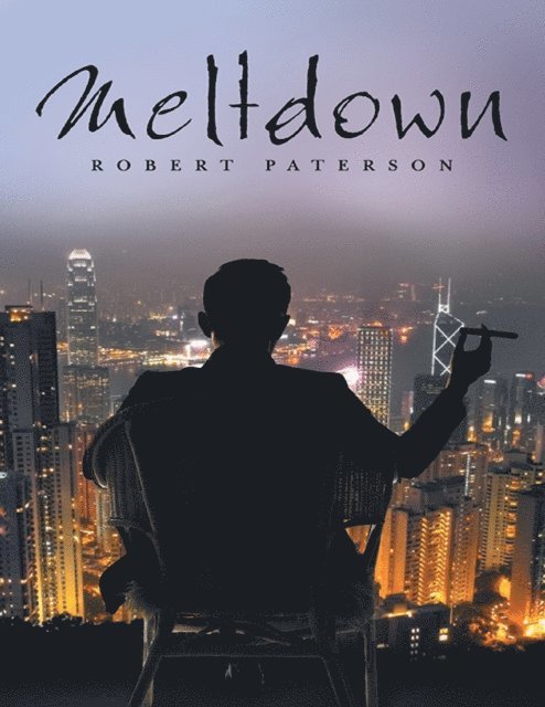 Robert Paterson - Meltdown, E-bok