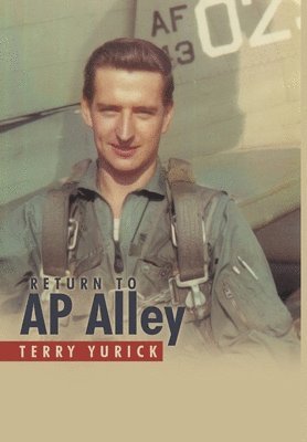 Terry Yurick - Return to AP Alley, Inbunden