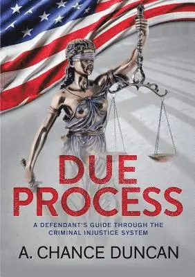 A Chance Duncan - Due Process, Häftad. Tillgänglighet: Lägg i varukorg