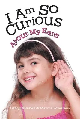 Debby Mitchell, Marnie Forestieri - I Am So Curious, Häftad. Tillgänglighet: Lägg i varukorg