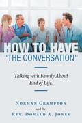 How to Have The Conversation
