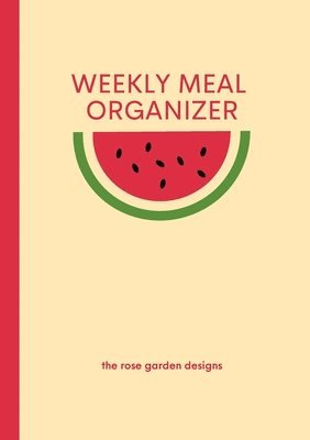Emily Garcia Briones - Weekly Meal Organizer, Häftad. Tillgänglighet: Tillfälligt slut