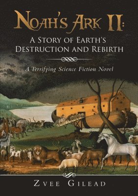 Zvee Gilead - Noah's Ark II, Häftad