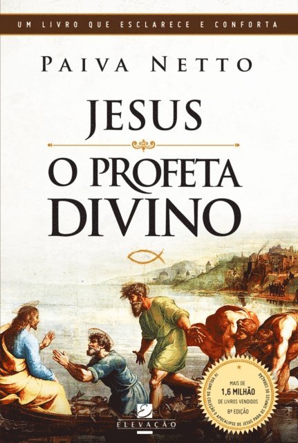 Paiva Netto - Jesus, o Profeta Divino, E-bok