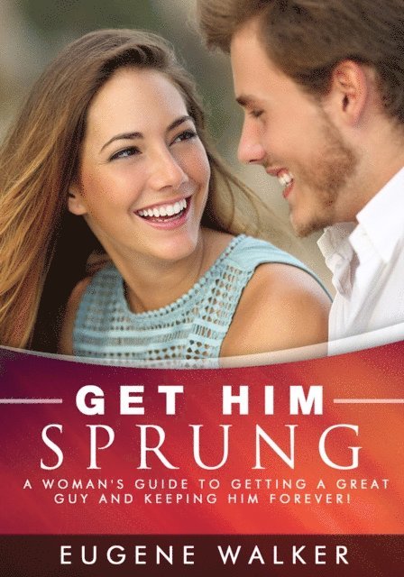 Eugene Walker - Get Him Sprung!, E-bok