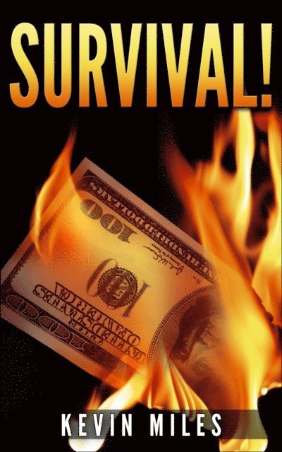 Kevin Miles - Survival!, E-bok