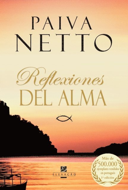 Paiva Netto - Reflexiones Del Alma, E-bok
