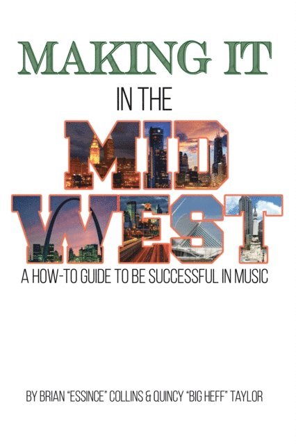 Quincy Taylor, Brian Collins - Making It in the Midwest, E-bok