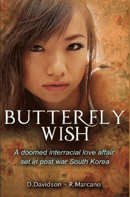 R. Marcano, D. Davidson - Butterfly Wish, E-bok