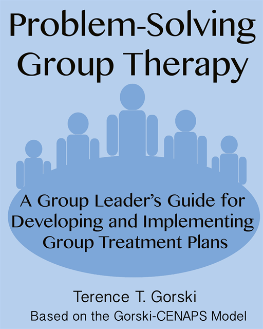 Terence T. Gorski - Problem-Solving Group Therapy, E-bok