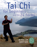 Tai Chi for Beginners and the 24 Forms