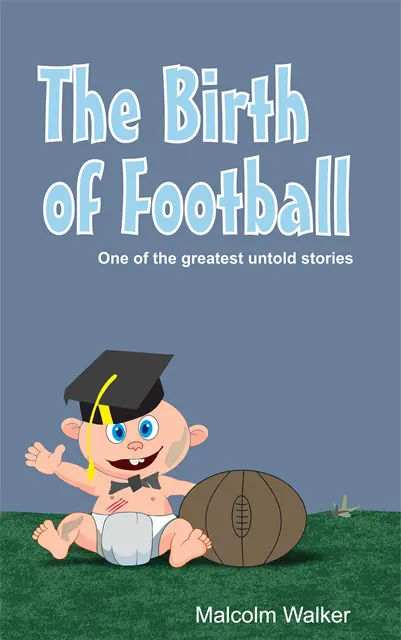 Malcolm Walker - Birth of Football, E-bok. Tillgänglighet: Lägg i varukorg