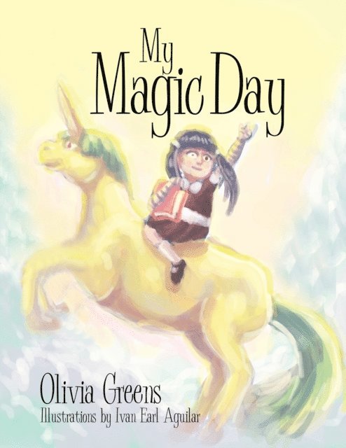 Olivia Greens - My Magic Day, E-bok
