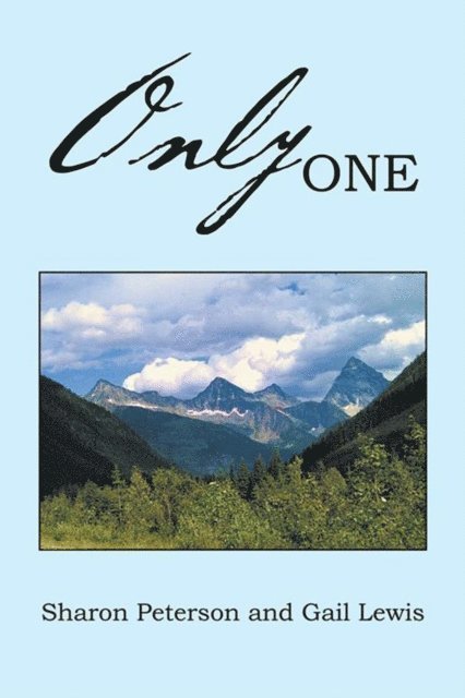 Sharon Peterson, Gail Lewis - Only One, E-bok