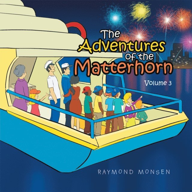 Raymond Monsen - Adventures of the Matterhorn-Volume 3, E-bok