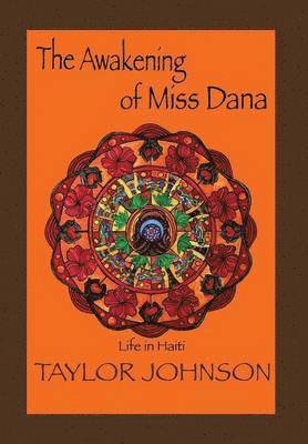 Taylor Johnson - Awakening of Miss Dana, Inbunden. Tillgänglighet: Lägg i varukorg