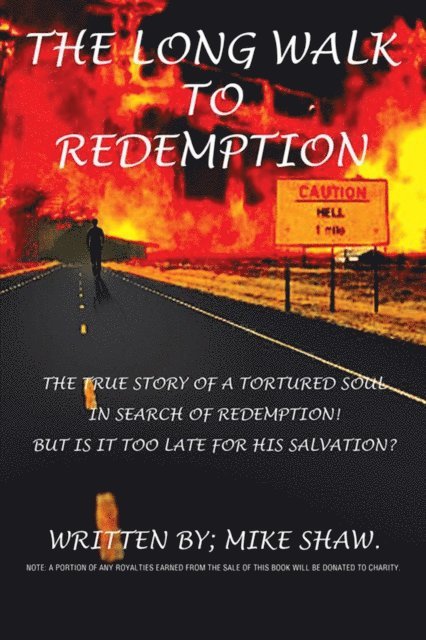 Mike Shaw - Long Walk to Redemption, E-bok