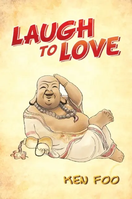 Ken Foo - Laugh to Love, E-bok. Tillgänglighet: Lägg i varukorg