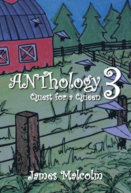 James Malcolm - Anthology 3 Quest for a Queen, E-bok