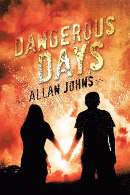 Allan Johns - Dangerous Days, E-bok