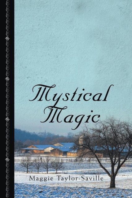 Maggie Taylor-Saville - Mystical Magic, E-bok