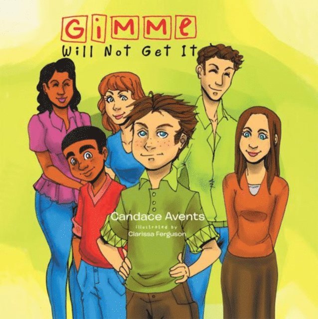 Candace Avents - Gimme Will Not Get It, E-bok