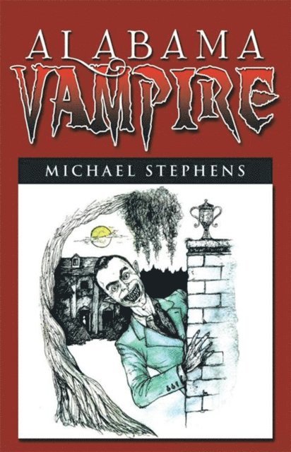 Michael Stephens - Alabama Vampire, E-bok