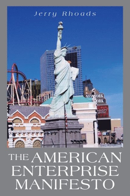 Jerry Rhoads - American Enterprise Manifesto, E-bok. Tillgänglighet: Lägg i varukorg